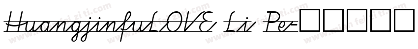 HuangjinfuLOVE Li Pe字体转换